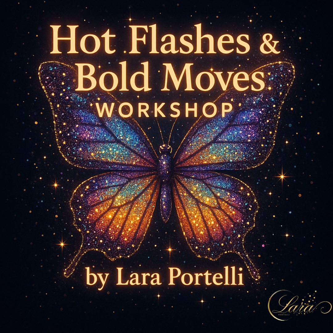 'Hot Flashes & Bold Moves' 8 Week Online Workshop